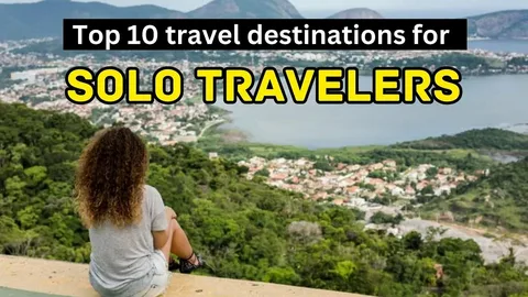 Best Destinations for Solo Adventure Travelers in 2025